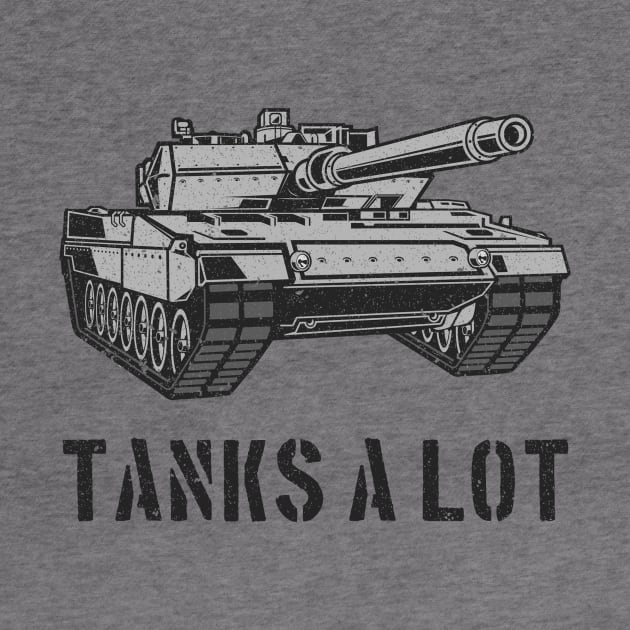 Tanks A Lot by n23tees